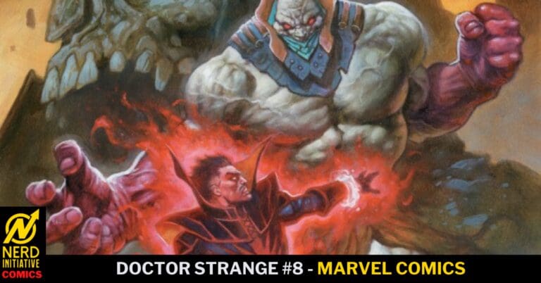 Comic cover for Doctor Strange #8 (Marvel). A huge muscular villain enveloped in red energy confronts Doctor Strange in a red cloak; Nerd Initiative Comics logo in corner.