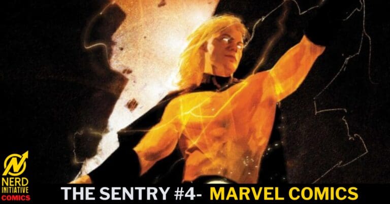 Promotional banner for The Sentry #4 Marvel Comics showing a blond superhero in a glowing yellow cape against a dark background (Nerd Initiative logo bottom left).