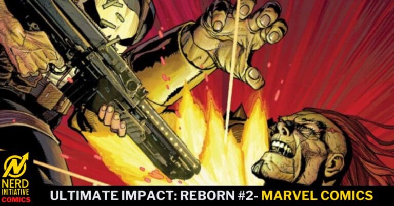 Ultimate Impact: Reborn #2 – Solving a Mystery Without Any Clues