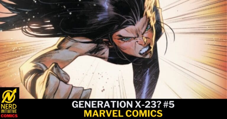 GENERATION X-23 #5 – “A Numbers Game” Part 5