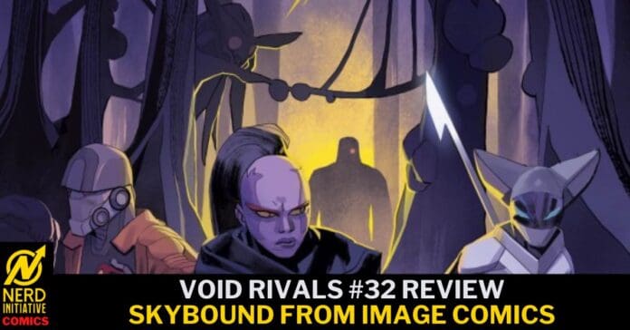 Void Rivals #32 Review