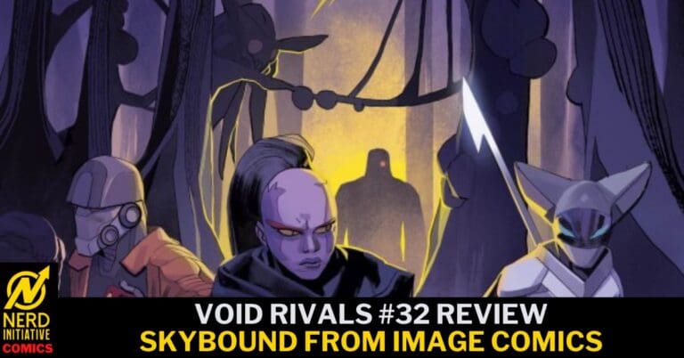 Void Rivals #32 Review