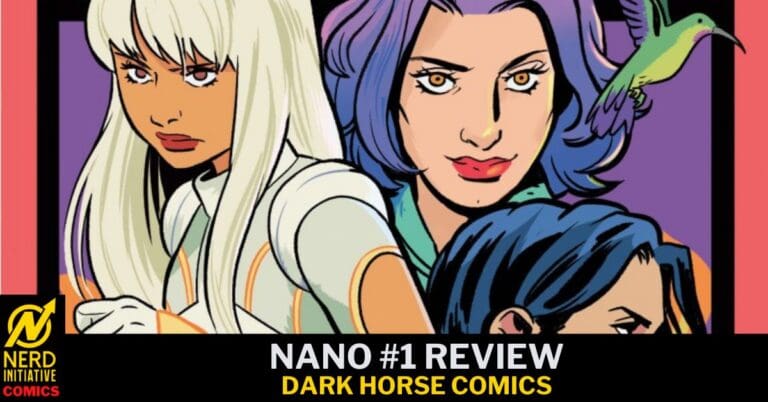Nano #1 Review