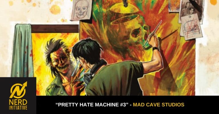 Poster-style illustration of a comic artist painting a fiery zombie figure in a studio, with Nerd Initiative logo and banner text for 'Pretty Hate Machine #3 – Mad Cave Studios'