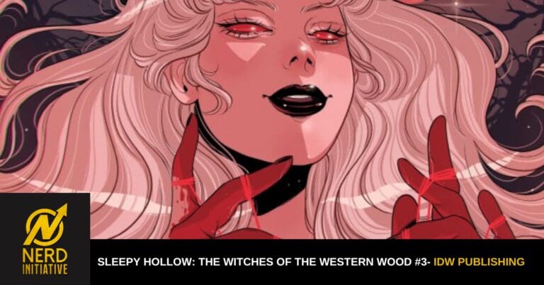 Illustrated woman with pink hair and red gloves against a dark banner featuring the Nerd Initiative logo and the title 'Sleepy Hollow: The Witches of the Western Wood #3.'