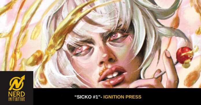 Stylized illustration of a woman with white hair and pink eyes; a black banner at the bottom reads 'SICKO #1 - IGNITION PRESS' with the Nerd Initiative logo in the corner.