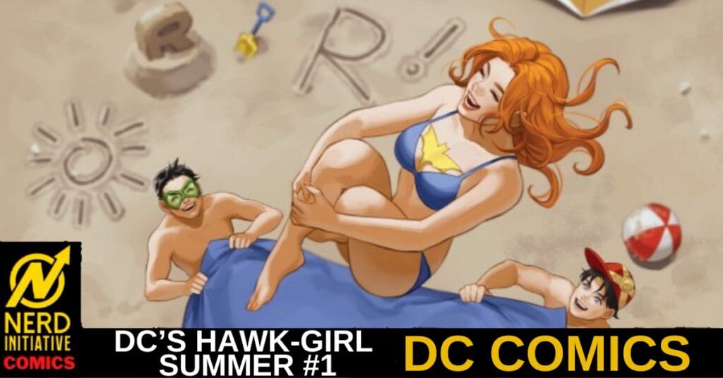 Banner illustration for DC Comics: a red-haired woman in a blue bikini on a sunny beach with the text 'DC’s Hawk-Girl Summer #1' and 'DC Comics' overlaid.
