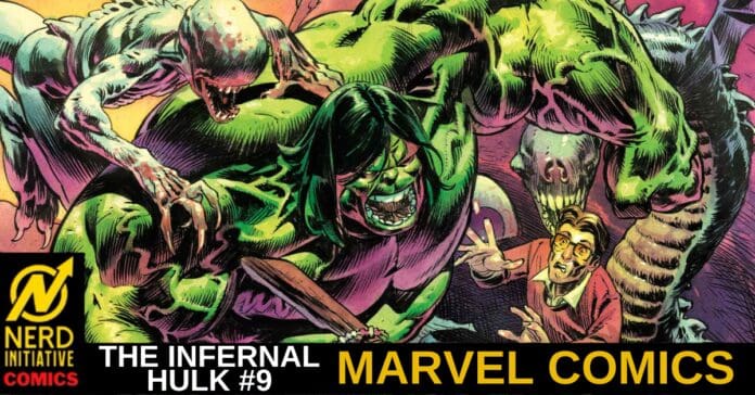 Comic book cover of the Hulk fighting sinister green monsters, with the title 'The Infernal Hulk #9' and 'Marvel Comics' at the bottom and a Nerd Initiative Comics logo on the left edge.