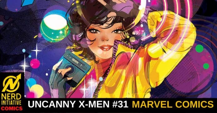 Uncanny X-Men #31 Marvel Comics cover: a stylish woman in a yellow jacket with headphones, holding a vintage cassette player, set against a neon, colorful background; Nerd Initiative Comics logo bottom-left.