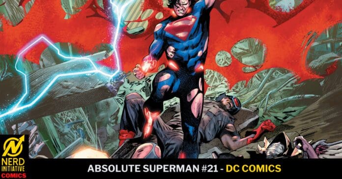 Comic book cover: Superman in battle pose against a red, chaotic background with debris, showing 'Absolute Superman #21' at the bottom.