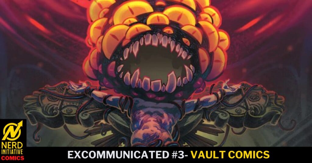 Comic book cover featuring a monstrous creature with sharp teeth emerging from a dark background; bottom banner reads 'EXCOMMUNICATED #3 - VAULT COMICS' with Nerd Initiative Comics logo on the left.