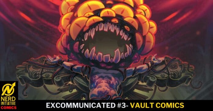 Comic book cover featuring a monstrous creature with sharp teeth emerging from a dark background; bottom banner reads 'EXCOMMUNICATED #3 - VAULT COMICS' with Nerd Initiative Comics logo on the left.