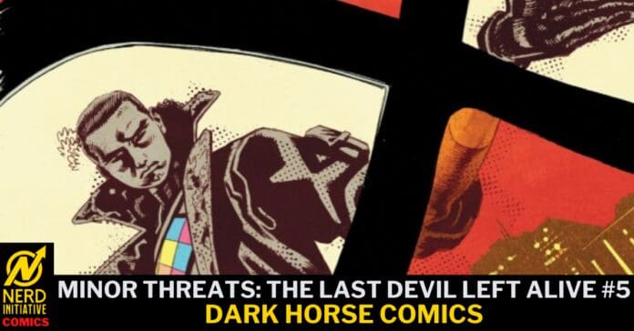 Comic-style thumbnail showing a man in a suit in a retro panel, with the title 'MINOR THREATS: THE LAST DEVIL LEFT ALIVE #5' and 'DARK HORSE COMICS' branding. Nerd Initiative logo visible.