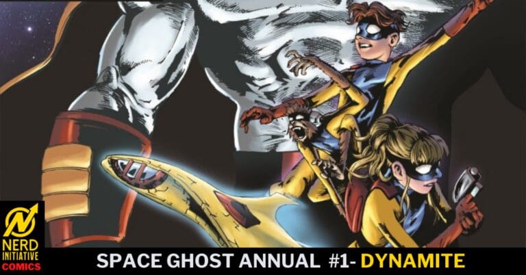 Space Ghost Annual #1 cover: costumed heroes in yellow and blue battle a giant white creature; Dynamite imprint, Nerd Initiative logo bottom-left.