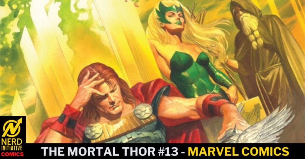 Cover of The Mortal Thor #13 (Marvel Comics): Thor in red cape looks distressed, a green-clad female hero stands nearby, with a hooded figure in the background.