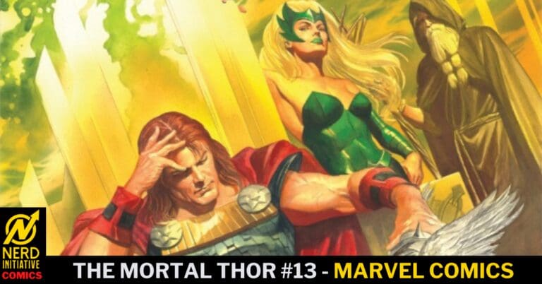 The Mortal Thor #13 – A Great Hall, As Empty As His Heart