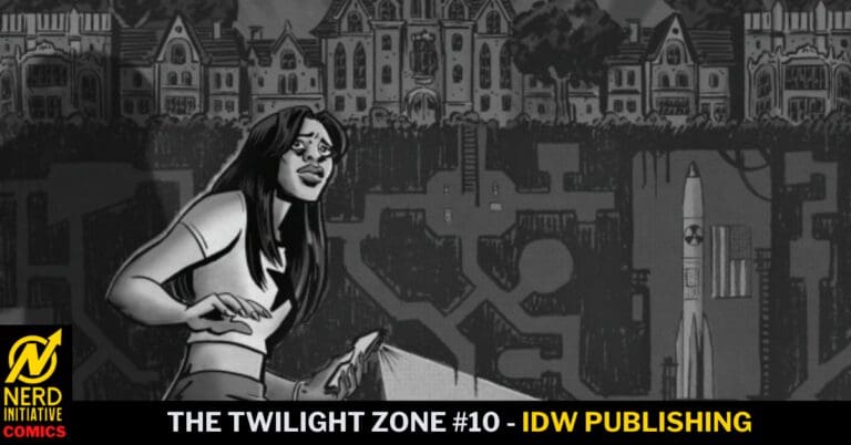 Promotional banner for Twilight Zone #10 by IDW Publishing, showing a surprised woman in front of a grayscale cityscape and a rocket, with Nerd Initiative Comics logo