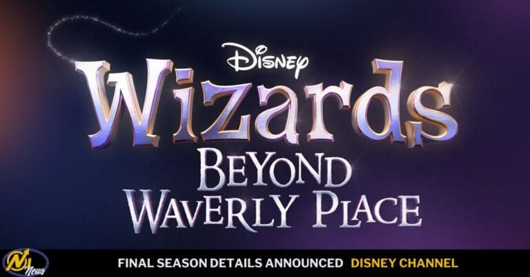 Disney Channel Reveals Details For Final Season Of Wizards Beyond Waverly Place
