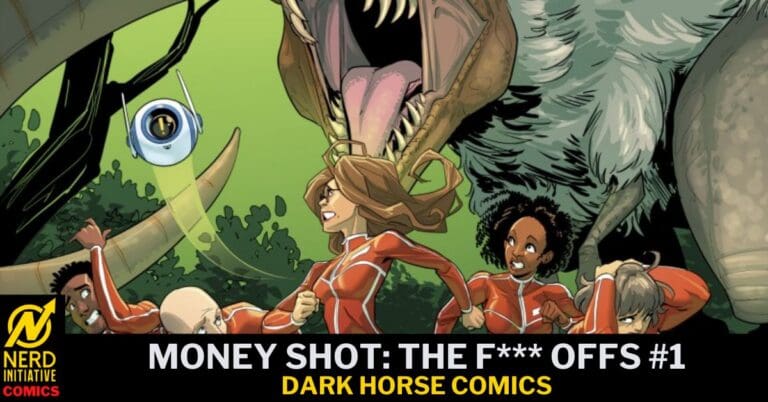 Money Shot: The F*** Offs #1 Review
