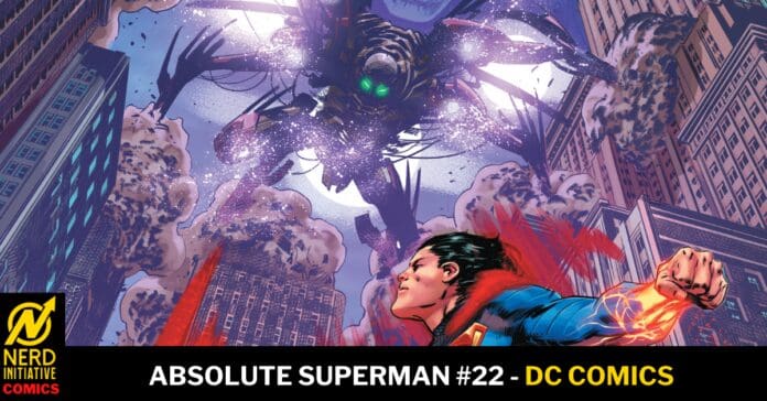 Comic book cover: Superman in blue and red punches forward as a dark winged monster attacks a burning city, with the title bar reading Absolute Superman #22 - DC Comics.