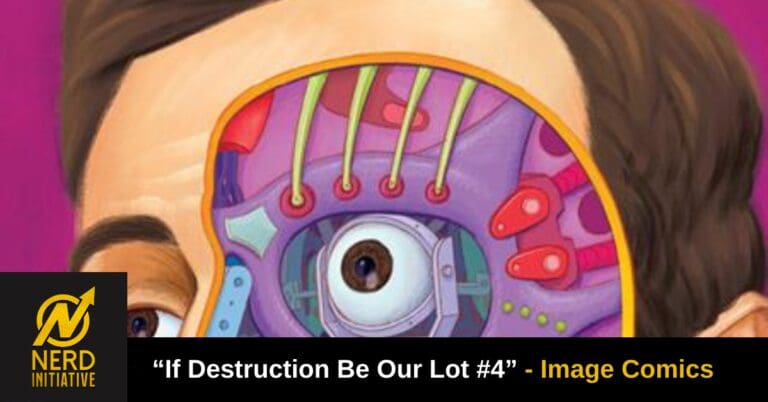 “If Destruction Be Our Lot #4” Review – Drugs, Dips, Digging a Hole