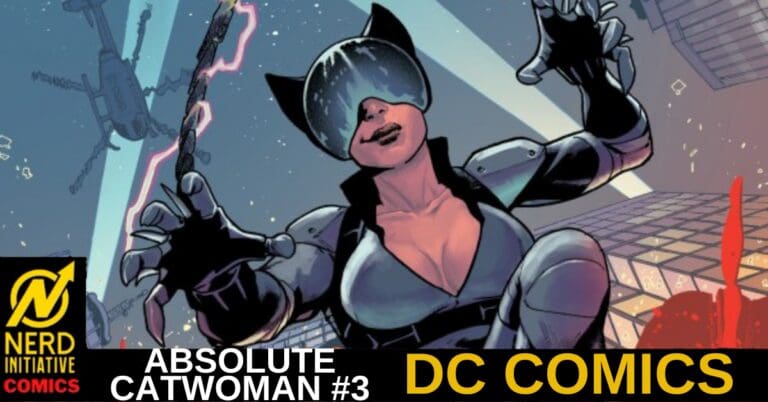 ABSOLUTE CATWOMAN #3 – Back at it Again