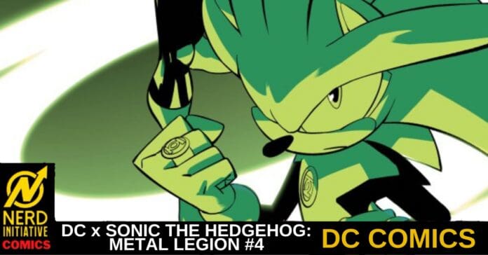 Promotional banner for DC x Sonic the Hedgehog: Metal Legion #4, featuring a green Sonic-like character with a clenched fist and the Nerd Initiative Comics logo.
