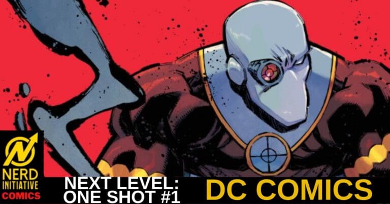 NEXT LEVEL: ONE SHOT #1 – The New World Revealed