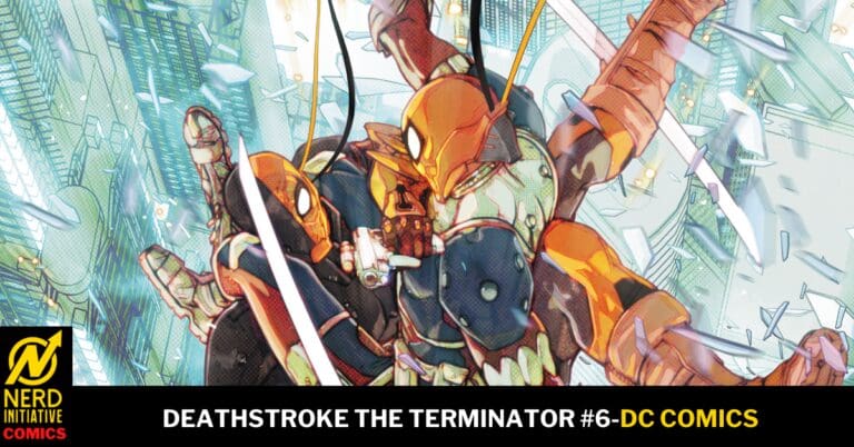 DEATHSTROKE THE TERMINATOR #6: The Gloves Are Off