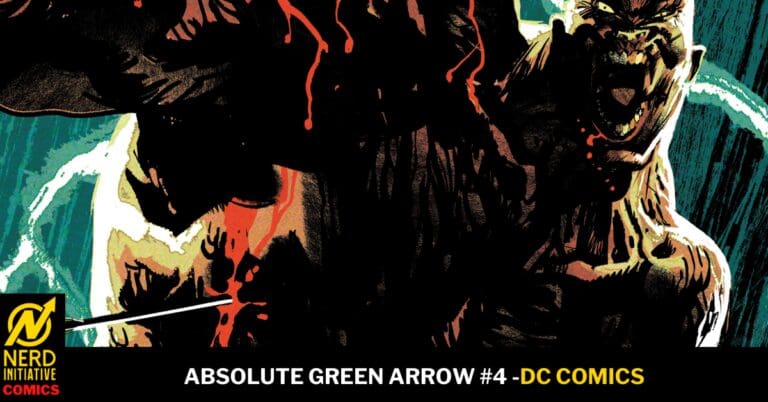 ABSOLUTE GREEN ARROW #4: The House of Horrors