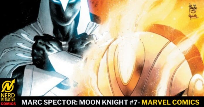 Comic cover: Moon Knight in a blue-gray suit and cape, glowing white energy colliding with an armored foe, fiery background, with title MARC SPECTOR: MOON KNIGHT #7 — MARVEL COMICS and Nerd Initiative Comics logo nearby.
