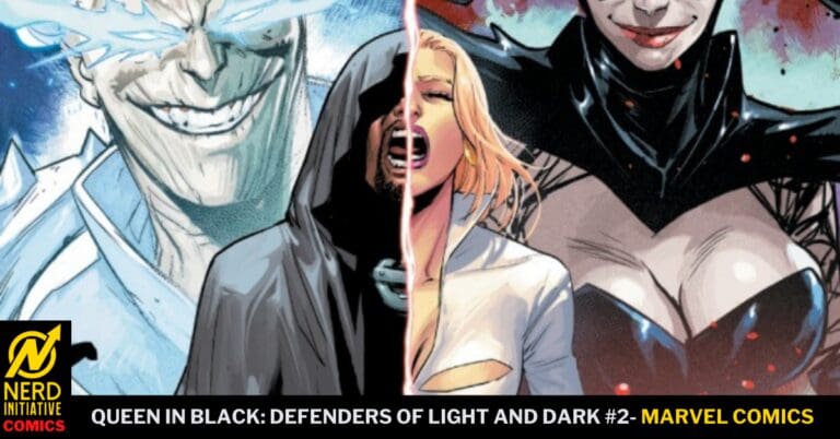 Queen In Black: Defenders of Light and Dark #2 – Chaos Is A Dance