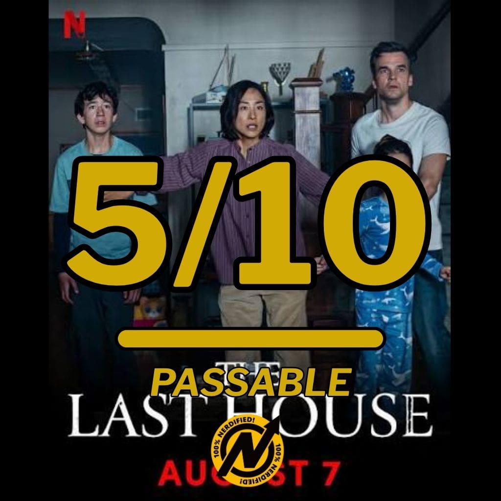 Netflix's 'The Last House' Scores a 5 out of 10 from NI Movies