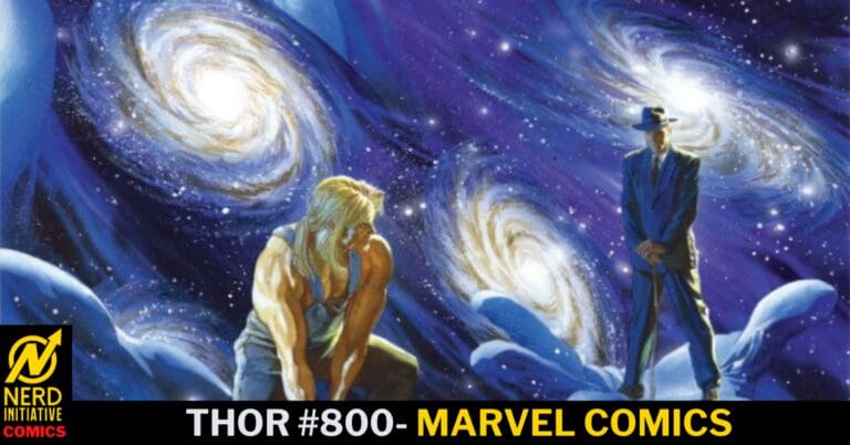 Thor #800 – The End Begins and The Past Is Honored