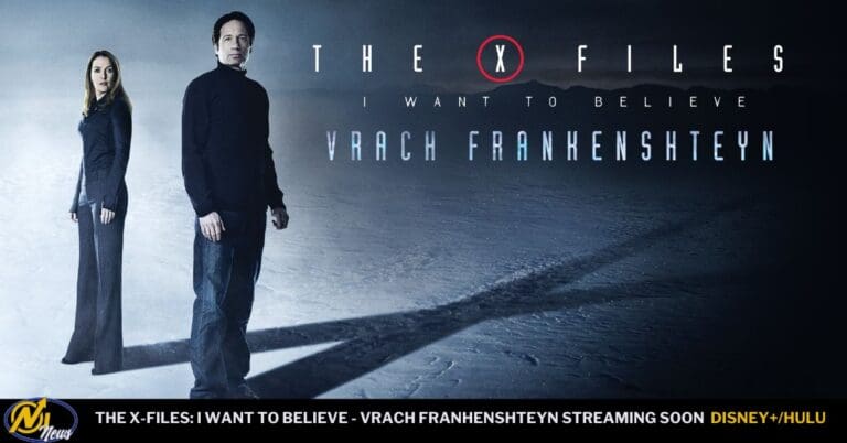 Disney+ & Hulu To Stream The X-Files: I Want to Believe – Vrach Frankenshteyn
