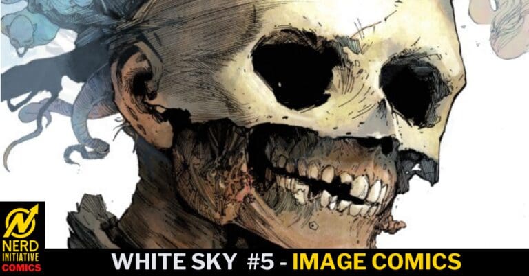 Close-up skull artwork on a comic cover: White Sky #5, Image Comics, with Nerd Initiative Comics logo bottom-left.