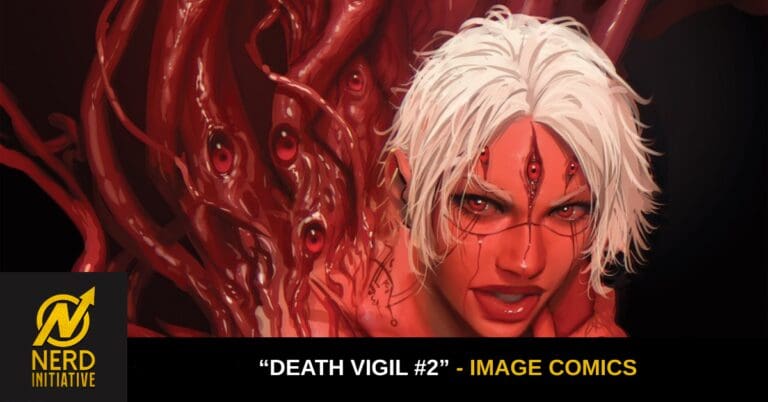 “Death Vigil #2” Review – A Second Homerun