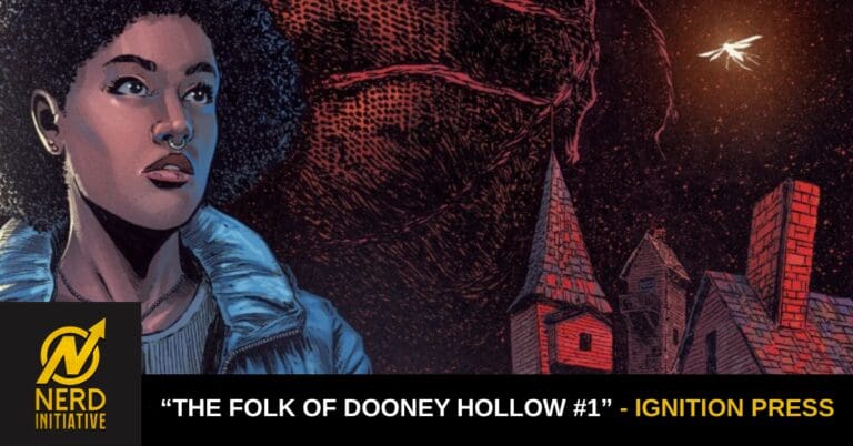“The Folk of Dooney Hollow #1” Review – Slow Burning Greatness
