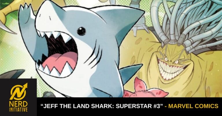 “Jeff the Land Shark: Superstar #3” – Landed a Shark Fire Hit