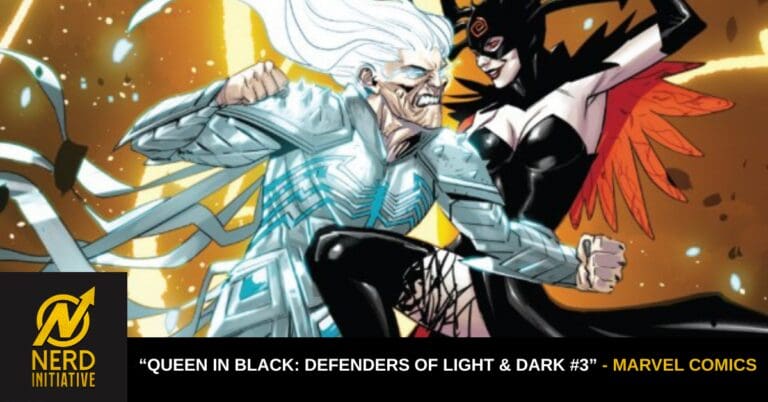 “Queen in Black: Defenders of Light & Dark #3” – It All Comes to Light