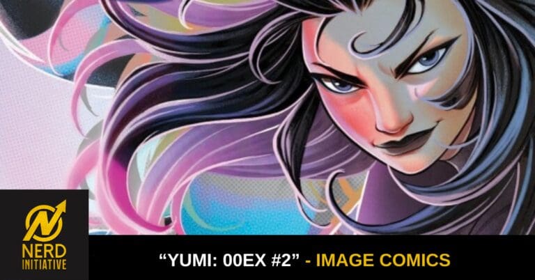 “Yumi: 00EX #2” Review – Love, Death and Yumi