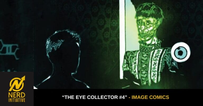 “The Eye Collector #4” Review – The Dream Man Came