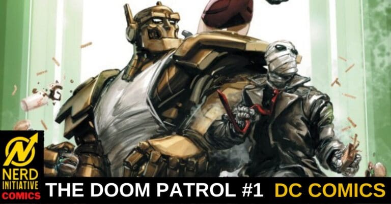 THE DOOM PATROL #1 – Moving Forward