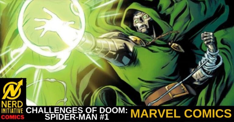 CHALLENGES OF DOOM : SPIDER-MAN #1 – With Me or Against Me