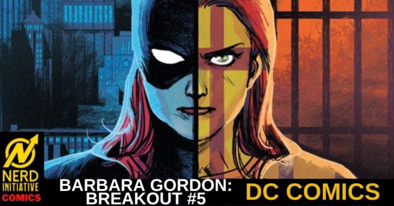 BARBARA GORDON: BREAKOUT #5 – Everyone’s on the List