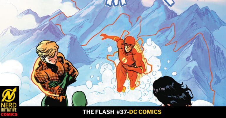 THE FLASH #37: It’s All Explosions Under the Bridge.