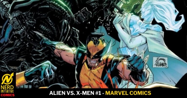 ALIEN VS. X-MEN #1: Deadly Cargo.