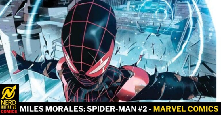 Miles Morales: Spider-Man #2 – The Past Comes Back