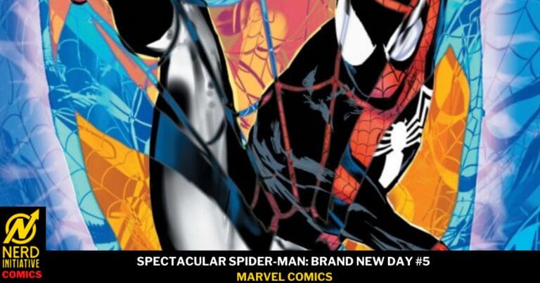 Spectacular Spider-Man: Brand New Day #5 – Justice Is Served