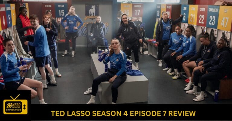 TED LASSO SEASON 4 EPISODE 7 REVIEW: Comfort Zones.